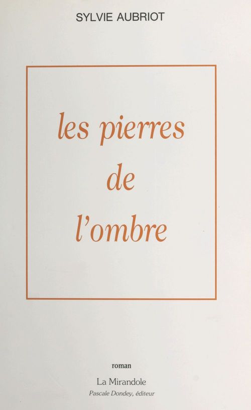 Couverture ebook de Les pierres de l'ombre, de Aubriot