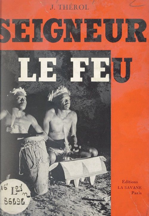 ebook cover of Seigneur le Feu, by Joseph Thérol