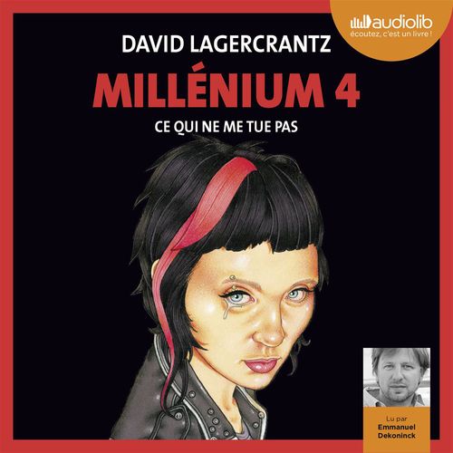 audiobook cover of Ce qui ne me tue pas - Millénium 4, by David Lagercrantz