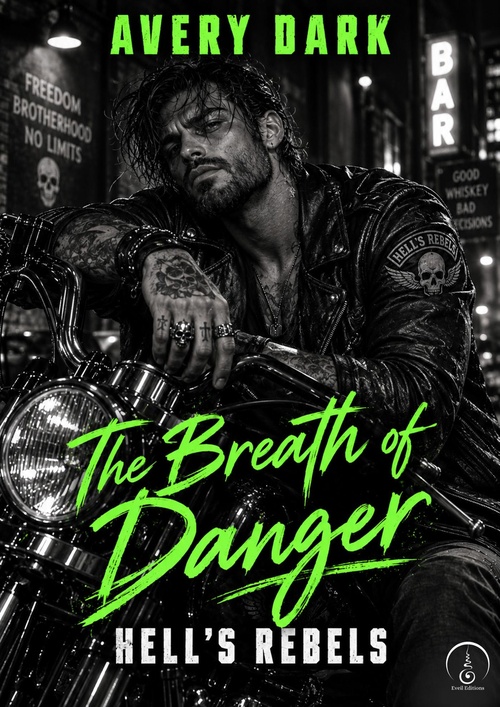 Couverture ebook de The Breath of Danger : Hell's Rebels, de Avery Dark