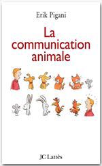 Couverture ebook de La communication animale, de Erik Pigani