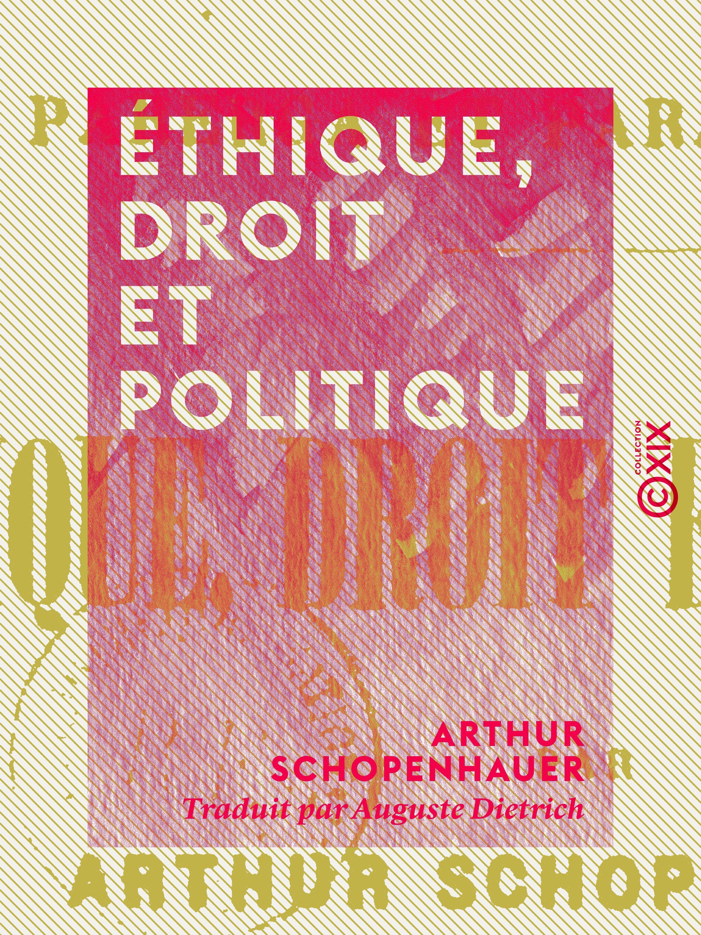 Couverture ebook de Éthique, Droit et Politique, de Arthur Schopenhauer