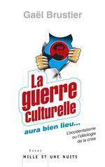 Couverture ebook de La guerre culturelle aura bien lieu, de Gaël Brustier