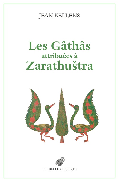 ebook cover of Les Gâthâs attribuées à Zarathustra, by Jean Kellens