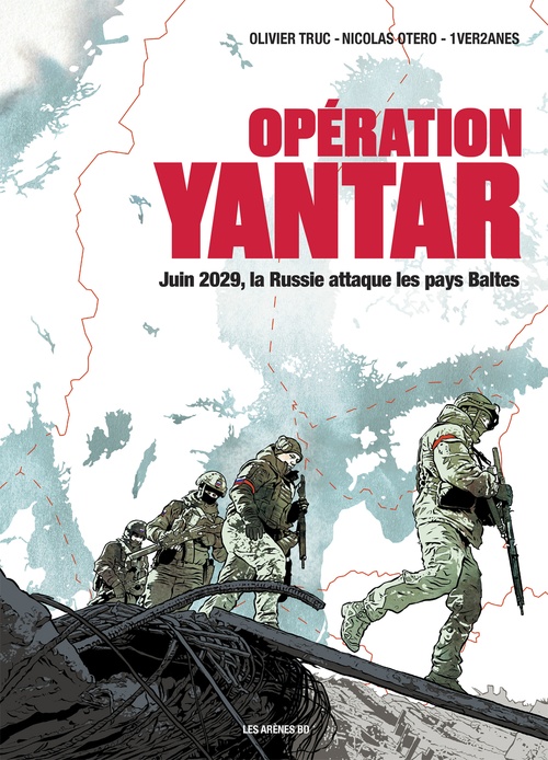 Couverture ebook de Opération Yantar - Juin 2029, la Russie attaque les pays Baltes, de Nicolas Otero