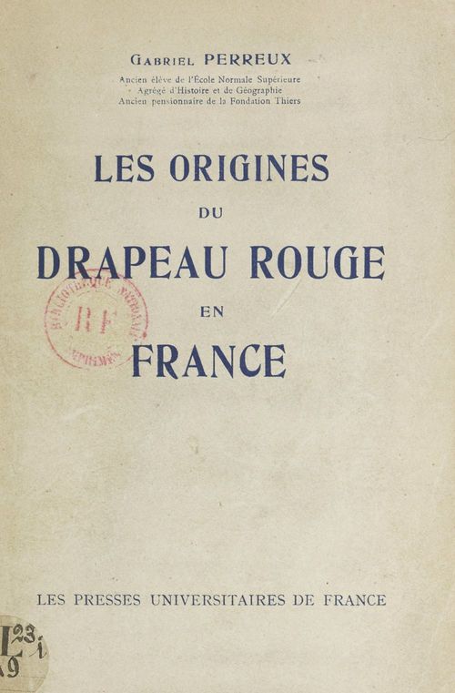 Couverture ebook de Les origines du drapeau rouge en France, de Gabriel Perreux