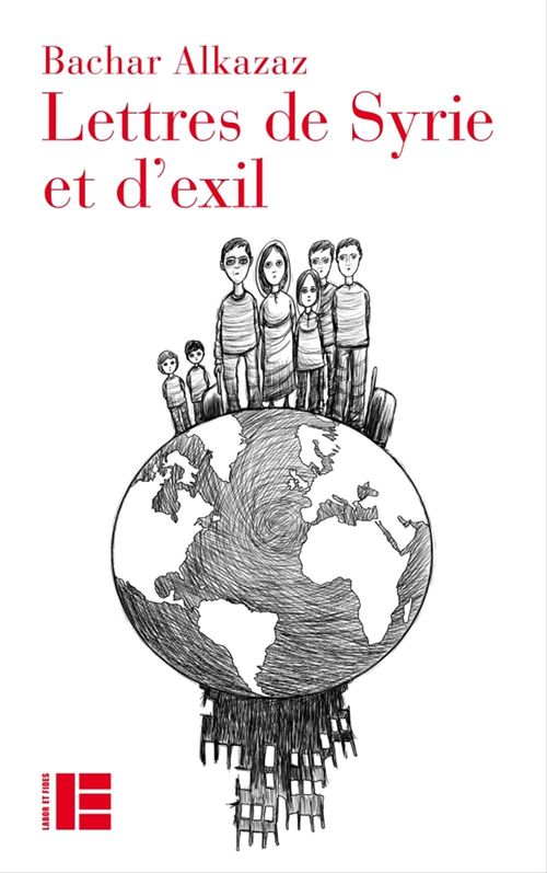 ebook cover of Lettres de Syrie et d'exil, by Alkazaz Bachar