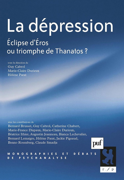 Couverture ebook de La dépression : Éclipse d'Éros ou triomphe de Thanatos ?, de Guy Cabrol, Marie-claire Durieux, Hélène Parat