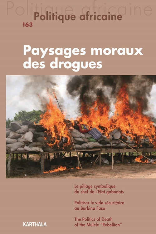ebook cover of Politique Africaine N°163 : Paysages moraux des droques en Afrique, by Collectif