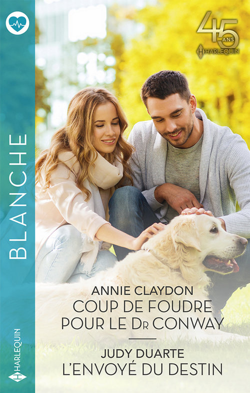 ebook cover of Coup de foudre pour le Dr Conway - L'envoyé du destin, by Annie Claydon, Judy Duarte