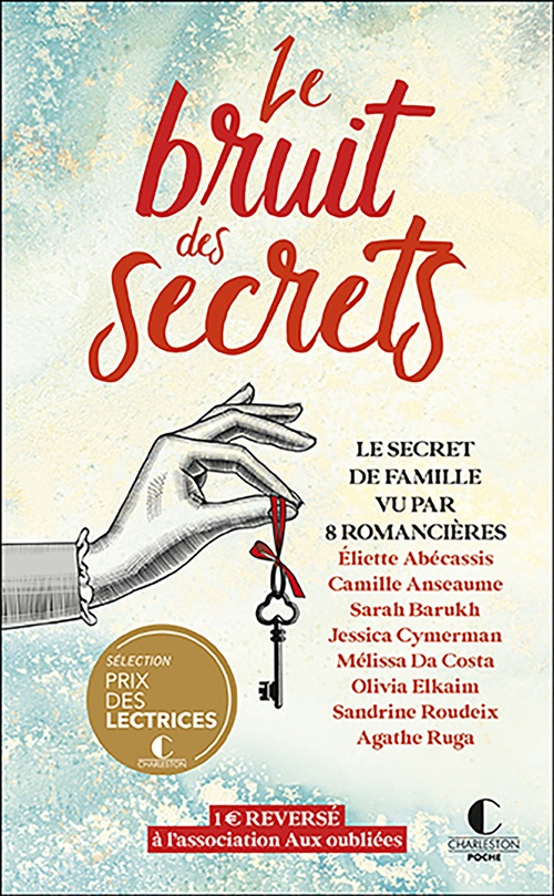 Couverture ebook de Le bruit des secrets, de Eliette Abécassis, Camille Anseaume, Sarah Barukh, Jessica Cymerman, Mélissa Da Costa, Olivia Elkaim