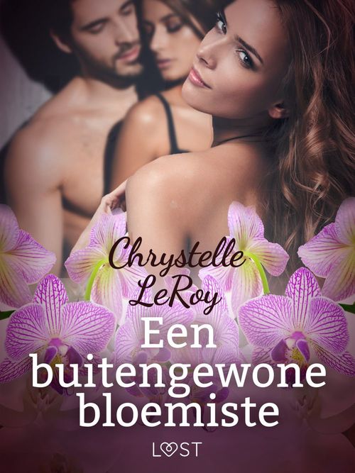 ebook cover of Een buitengewone bloemiste - Erotisch verhaal, by Chrystelle  Leroy
