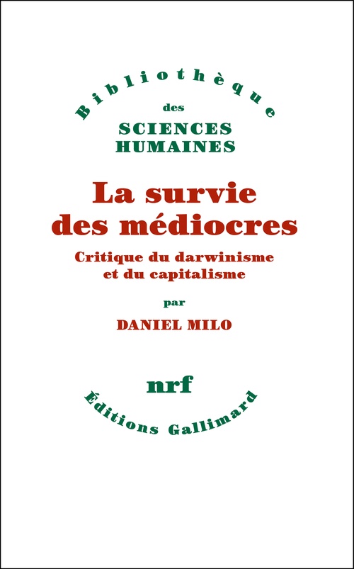 Couverture ebook de La survie des médiocres. Critique du darwinisme et du capitalisme, de Daniel Milo
