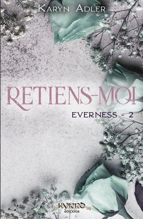 ebook cover of Retiens-moi  - Everness #2, by Karyn Adler