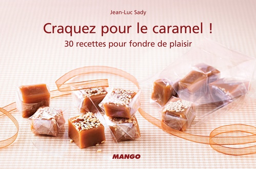 Couverture ebook de Craquez pour le caramel !, de Jean-luc Sady