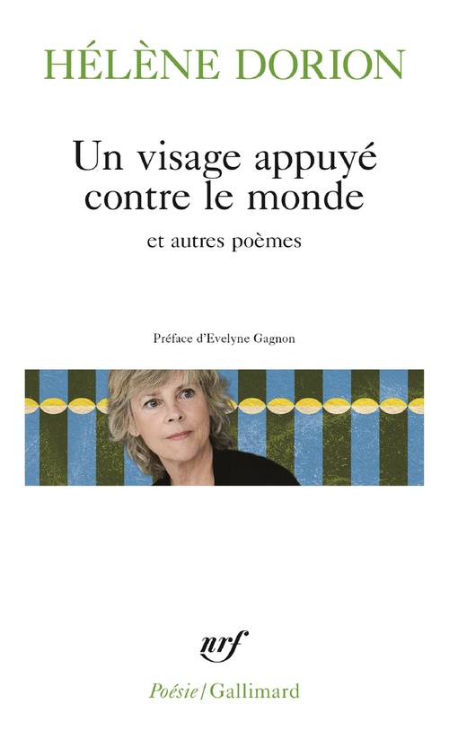 ebook cover of Un visage appuyé contre le monde et autres poèmes, by Hélène Dorion