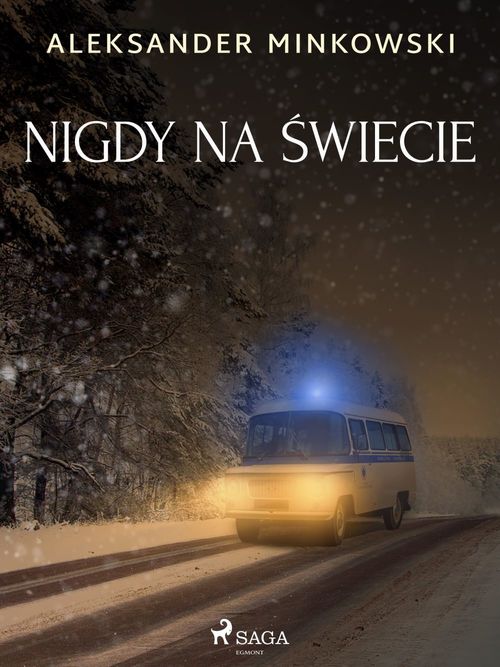 Couverture ebook de Nigdy na ´swiecie, de Aleksander Minkowski