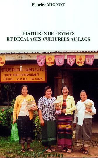 ebook cover of Histoires de femmes et décalages culturels au Laos, by Fabrice Mignot