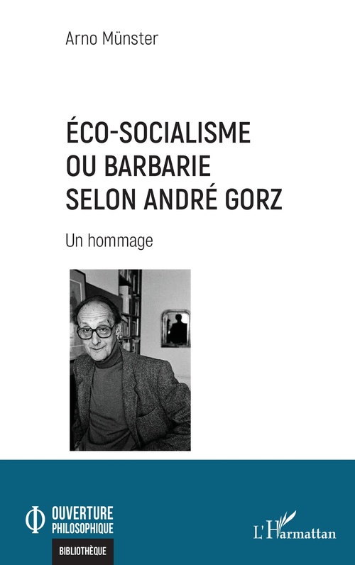 ebook cover of Éco-socialisme ou barbarie selon André Gorz, by Arno Münster