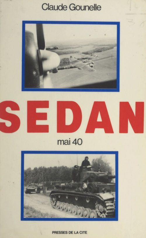 Couverture ebook de Sedan, mai 1940, de Claude Gounelle