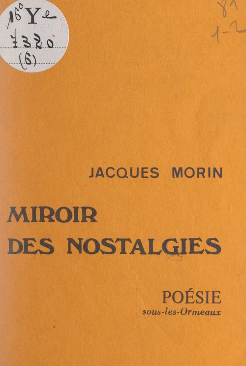 Couverture ebook de Miroir des nostalgies, de Jacques Morin