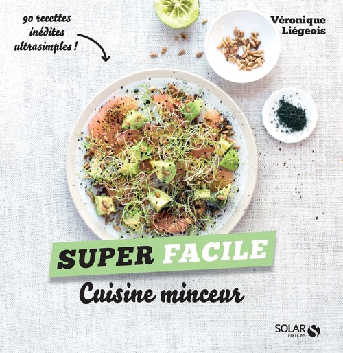 ebook cover of Cuisine minceur - Super facile, by Véronique Liégeois