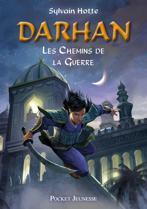 ebook cover of Darhan - tome 2 Les chemins de la guerre, by Sylvain Hotte