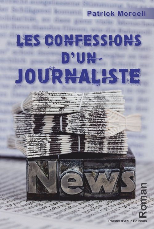 Couverture ebook de Les confessions d'un journaliste, de Patrick Morceli