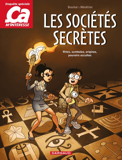 ebook cover of Ça m'intéresse - Tome 3 - Les Sociétés secrètes, by Makma