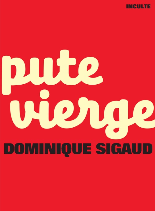 Couverture ebook de Pute vierge, de Dominique Sigaud