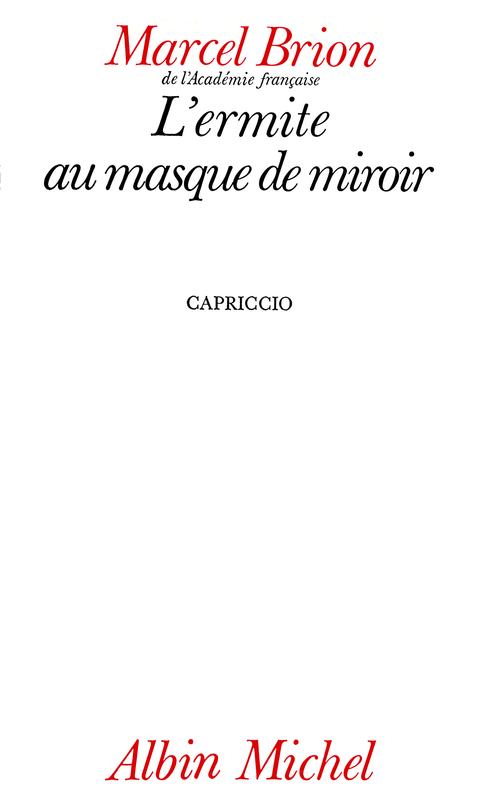 Couverture ebook de L'Ermite au masque de miroir, de Marcel Brion
