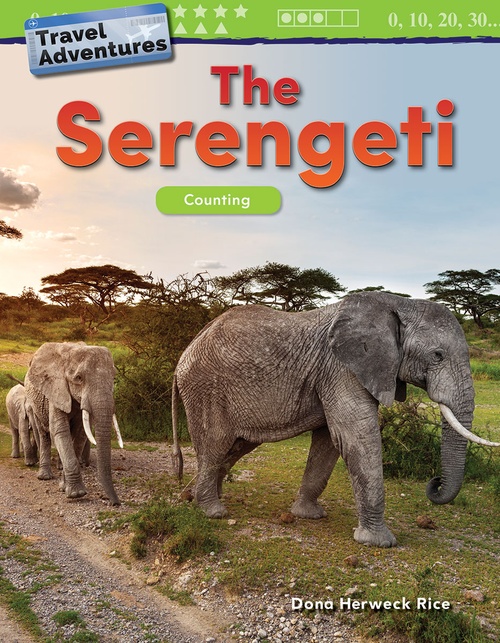 ebook cover of Travel Adventures: The Serengeti, by Dona Herweck Rice