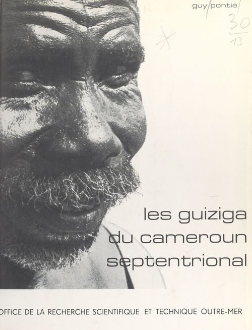 ebook cover of Les Guiziga du Cameroun septentrional, by Guy Pontie