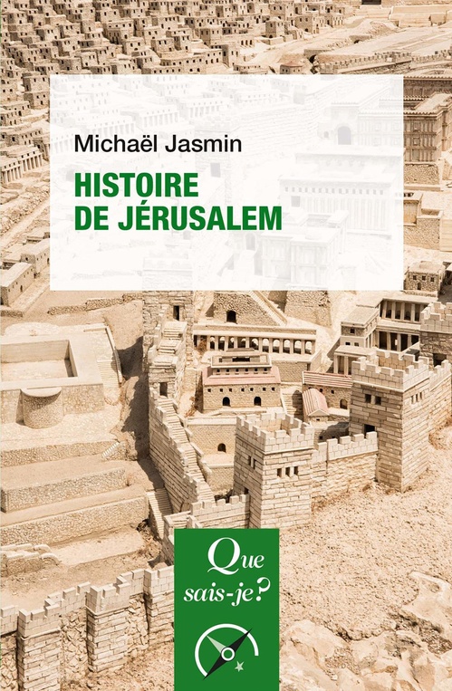 Couverture ebook de Histoire de Jérusalem, de Michael Jasmin