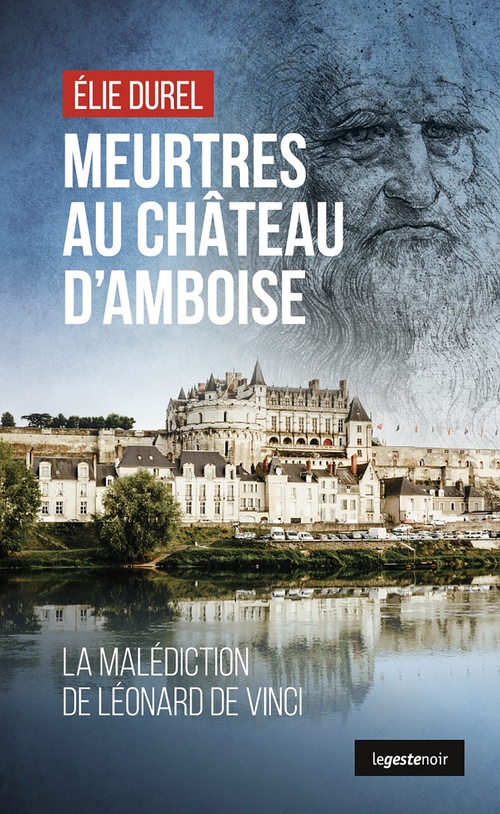 ebook cover of Meurtres au château d'Amboise, by Élie Durel