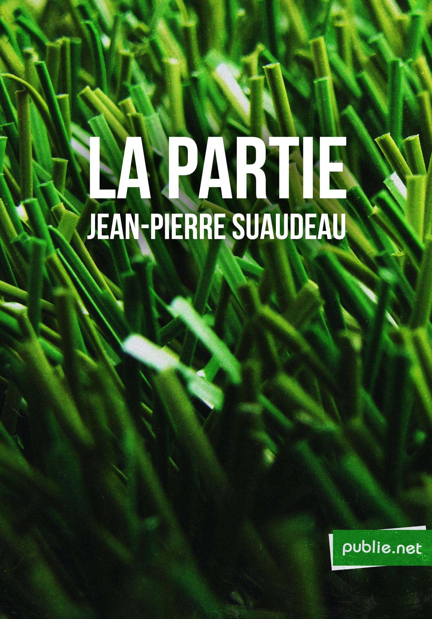 ebook cover of La partie, by Jean-Pierre Suaudeau