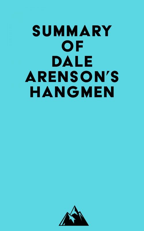 ebook cover of Summary of Dale Arenson's HANGMEN, by Everest Media