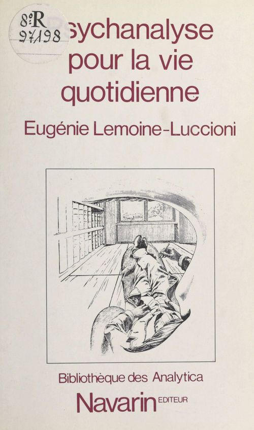 Couverture ebook de Psychanalyse pour la vie quotidienne, de Eugenie Lemoine-Luccioni