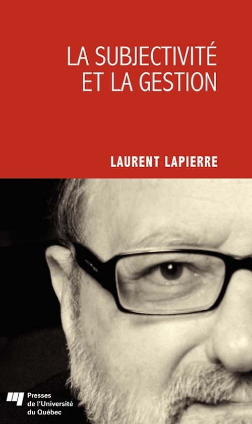 ebook cover of La subjectivité et la gestion, by Laurent Lapierre