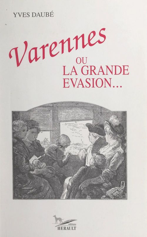 Couverture ebook de Varennes !, de Yves Daube