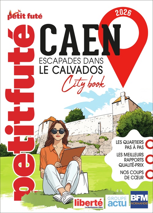 Couverture ebook de Guide Caen 2026 Petit Futé: Escapade Calvados, de Dominique Auzias, Jean-Paul Labourdette