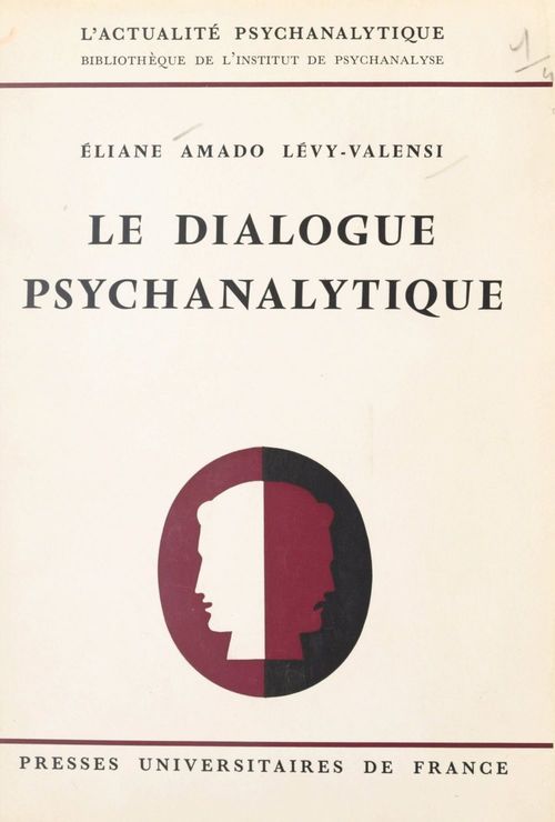 Couverture ebook de Le dialogue psychanalytique, de Eliane Amado Levy-Valensi