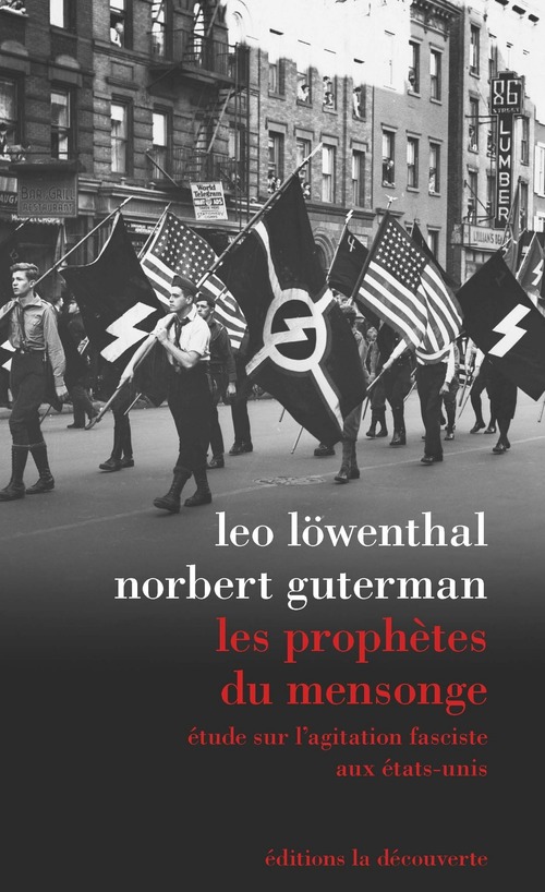 ebook cover of Les prophètes du mensonge - Etudes sur l'agitation fasciste aux Etats-Unis, by Norbert Guterman, Léo Lowenthal