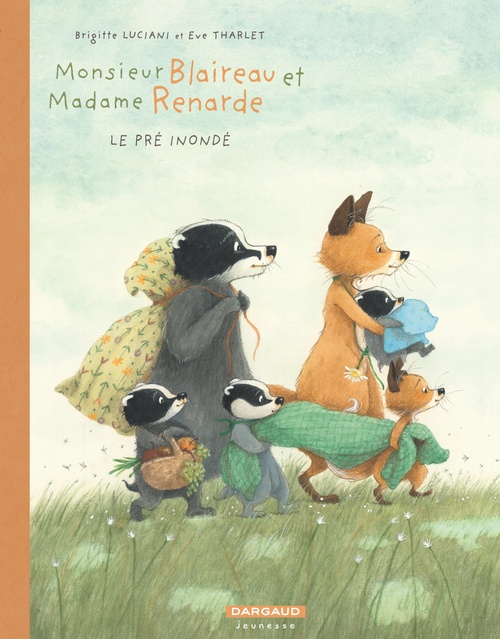 Couverture ebook de Monsieur Blaireau et Madame Renarde - Tome 8 - Le Pré inondé, de Brigitte Luciani