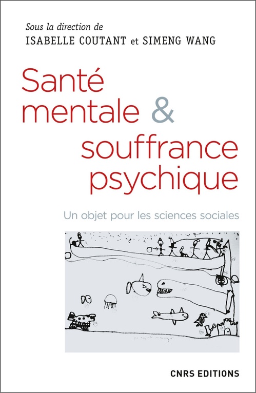 Couverture ebook de Santé mentale & souffrance psychique, de Collectif, Isabelle Coutant, Simeng Wang