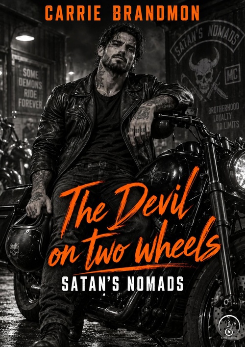 Couverture ebook de The Devil on Two Wheels : Satan's Nomads, de Carrie Brandmond