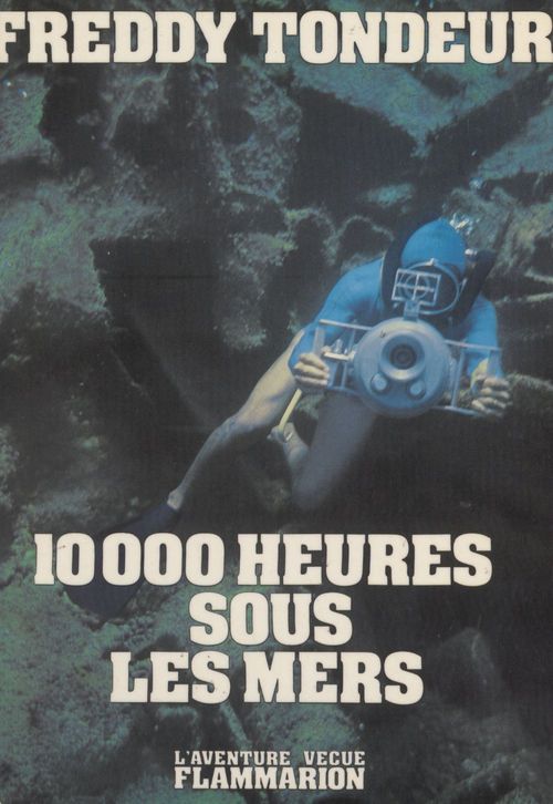 ebook cover of 10000 heures sous les mers, by Freddy Tondeur
