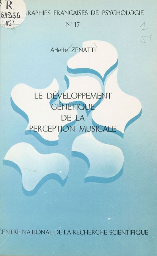 Couverture ebook de Le développement génétique de la perception musicale, de Arlette Zenatti, Robert Frances