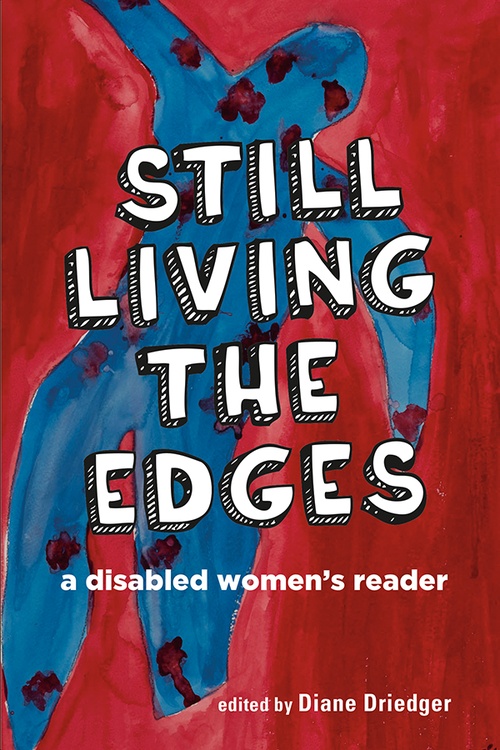 Couverture ebook de Still Living the Edges: A Disabled Women's Reader, de
