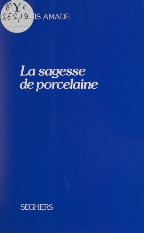 Couverture ebook de La sagesse de porcelaine, de Louis Amade